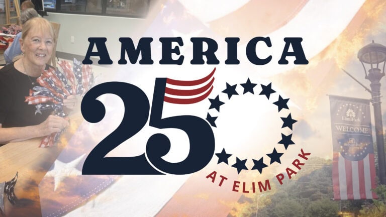 Elim Park Celebrates 250th Anniversary of the signing of the Declaration of Independence