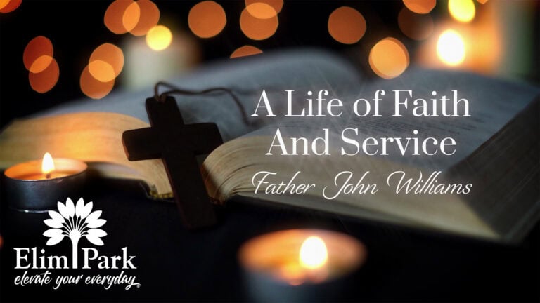 A Life of Faith and Service at Elim Park